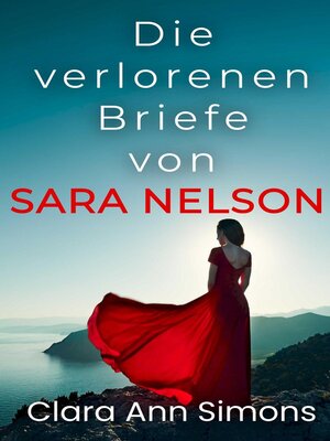 cover image of Die verlorenen Briefe von Sara Nelson
